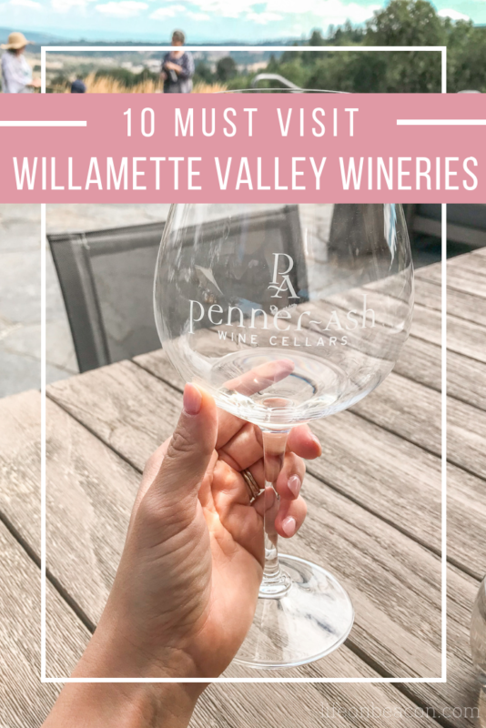 10 Must Visit Wineries in Oregon’s Willamette Valley (with a map)
