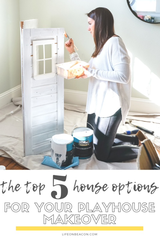 The Ultimate Playhouse Makeover: The top 5 styles of house to buy + all the details about where to get them, dimensions, and style inspiration. Hack your playhouse!